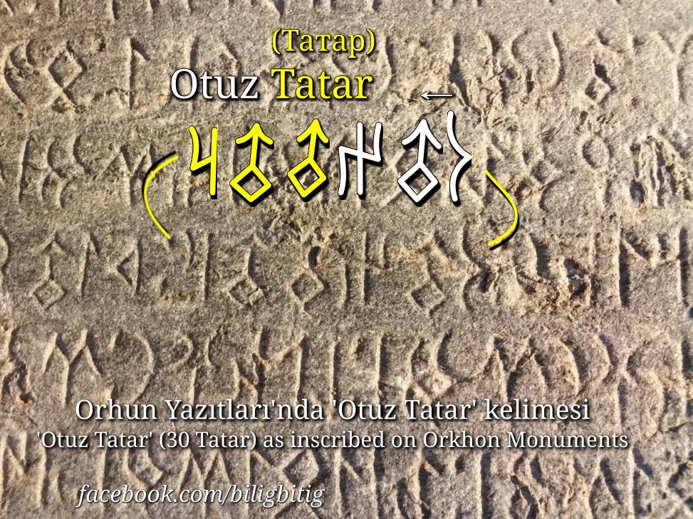 Orhun Yazıtları - Bilge Kağan yazıtında Otuz Tatar kelimesi